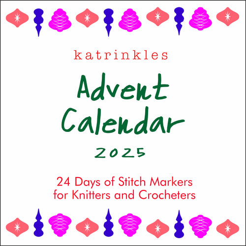 Katrinkles Advent 2025 - 24 Days of Stitch Markers - Pre Order Only
