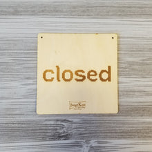 Open / Shut Sign - Custom
